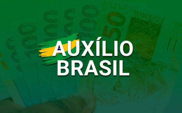 Auxílio Brasil -Confira Quem tem Direito a Receber 